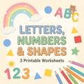 Letters, Numbers & Shapes – 3 Printable Worksheets